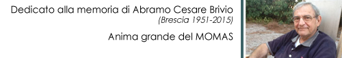 alla memoria di Abramo Cesare Brivio (Brescia 1951-2015)